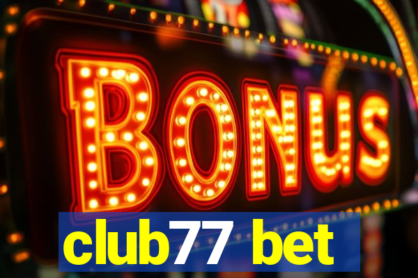 club77 bet